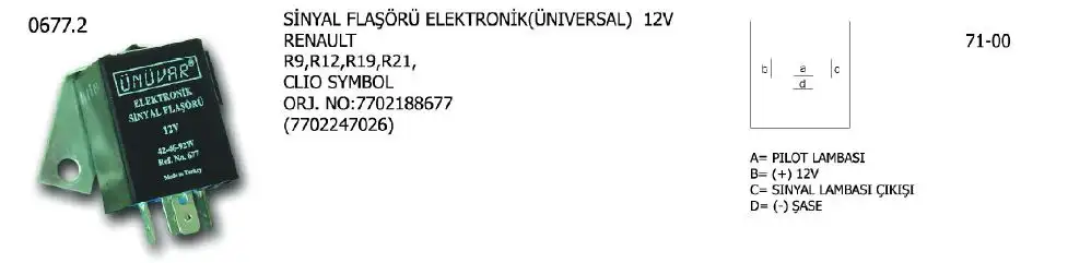 ÜNÜVAR 0677-2 Sinyal Flaşörü 7702247026