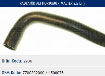MASTER M2936 Radyatör Alt Hortumu 7700302000